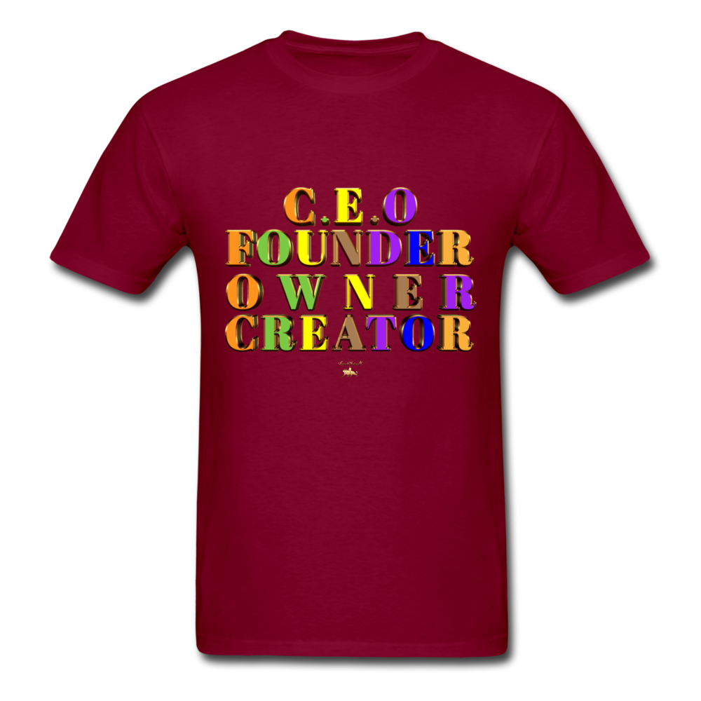 CEO/FOUNDER/OWNER/CREATOR  T-Shirt - burgundy