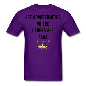 See Opportunities Where Others See Fear Men's T-Shirt - purple