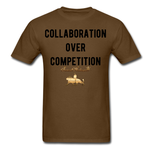 Collaboration Over Competition  Classic T-Shirt - brown