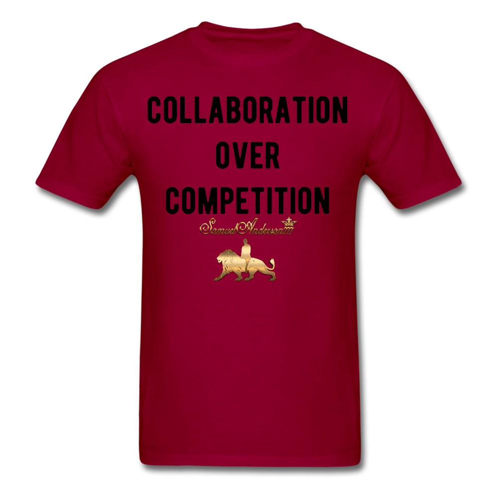 Collaboration Over Competition  Classic T-Shirt - dark red