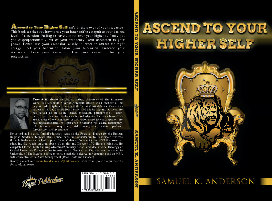 Ascend To Your Higher Self -by Samuel K. Anderson