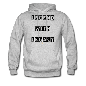 LEGEND WITH LEGACY Hoodie - heather gray
