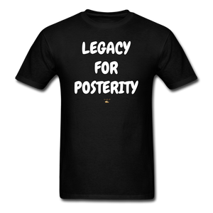 LEGACY FOR POSTERITY T-Shirt - black