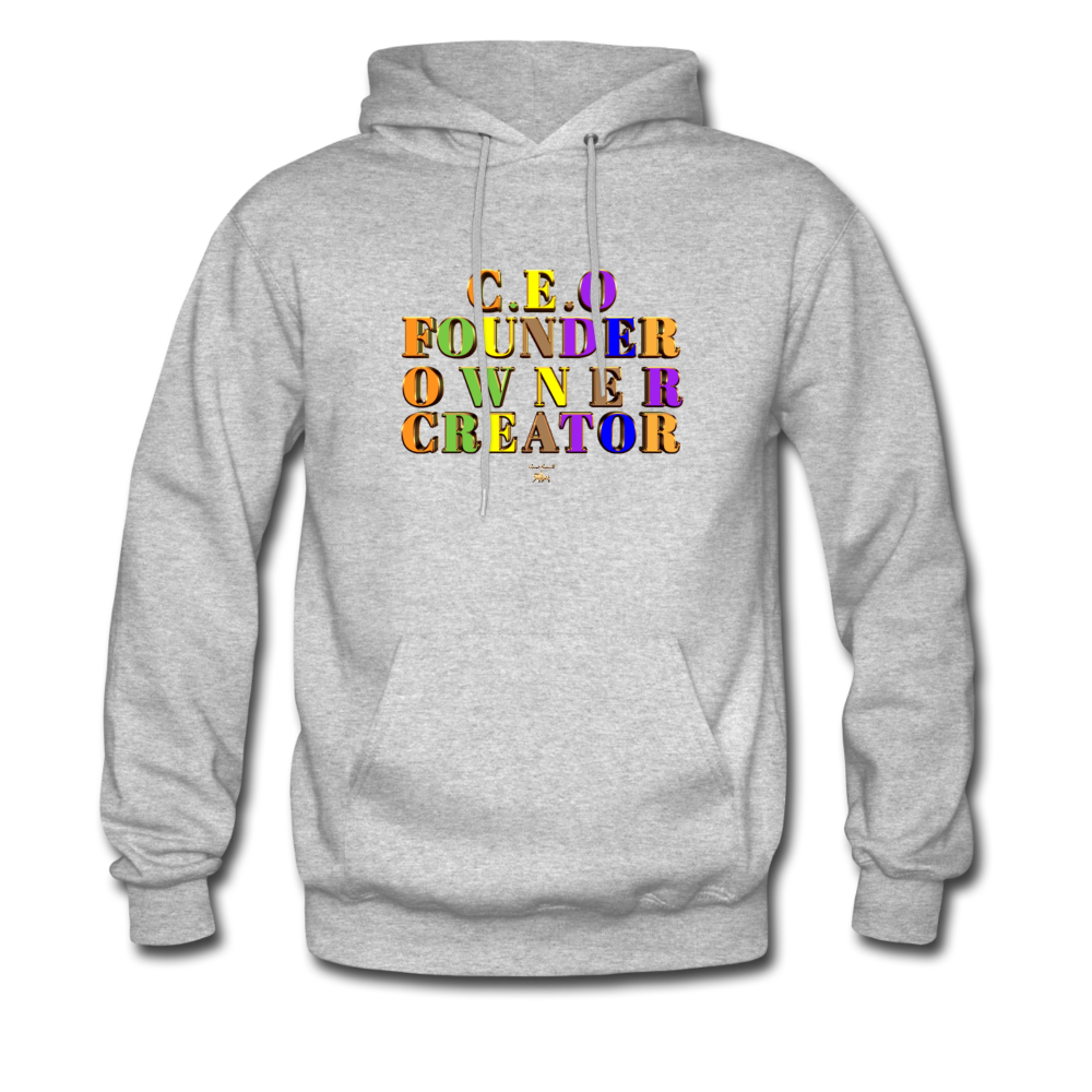 CEO/FOUNDER/OWNER/CREATOR Hoodie - heather gray