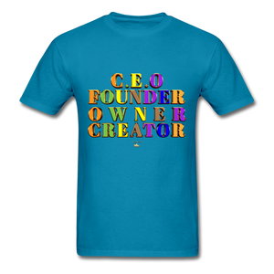 CEO/FOUNDER/OWNER/CREATOR  T-Shirt - turquoise