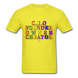 CEO/FOUNDER/OWNER/CREATOR  T-Shirt - yellow