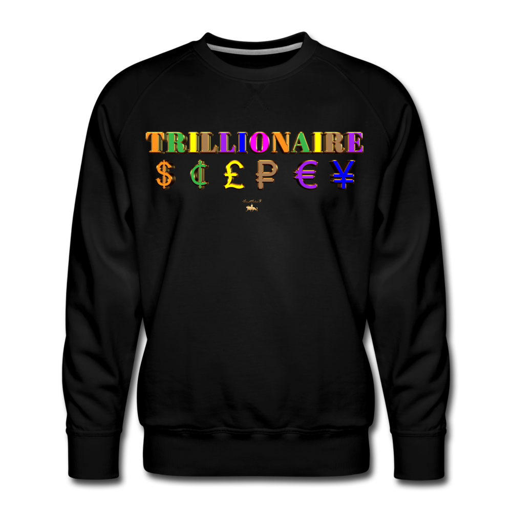 Trillionaire Premium Sweatshirt - black