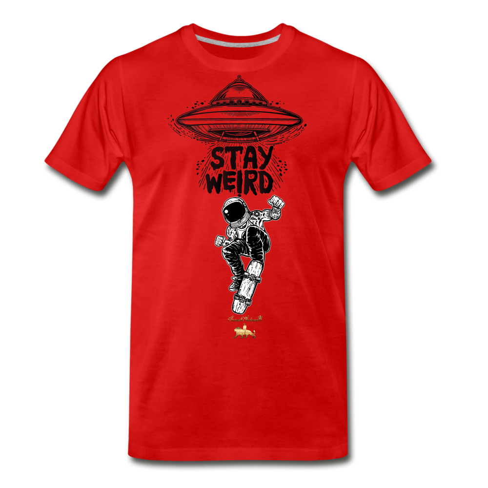Stay Weird Premium T-Shirt - red