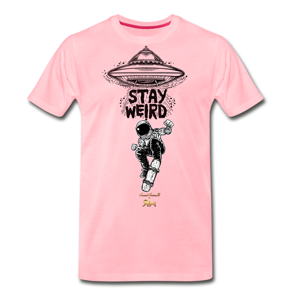 Stay Weird Premium T-Shirt - pink
