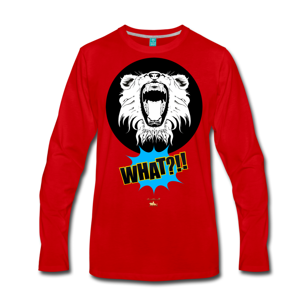 Say What?!!!!! Premium Long Sleeve T-Shirt - red