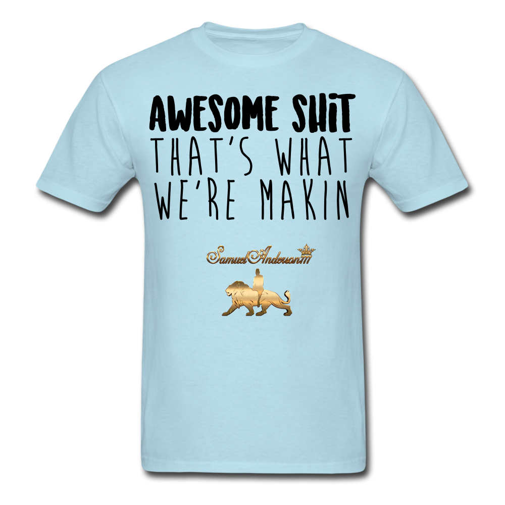 Awesome Sh*t Men's T-Shirt - powder blue