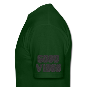 Good Vibes Only Men's T-Shirt - forest green