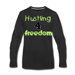 Hustling for Freedom Men's Premium Long Sleeve T-Shirt - black