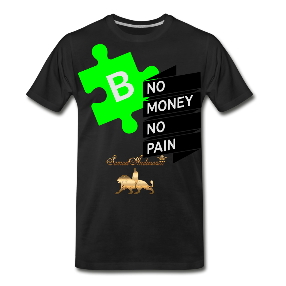 No Money No Pain Men’s Premium Organic T-Shirt - black
