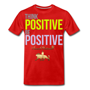 Think Positive Be Positive Men's Premium T-Shirt - red