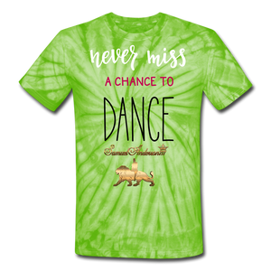 Never Miss a Chance to Dance Unisex Tie Dye T-Shirt - spider lime green