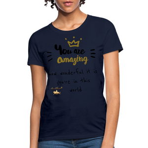You Are Amazing!!! Women's T-Shirt - navy