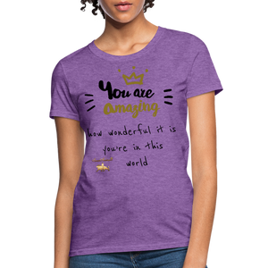 You Are Amazing!!! Women's T-Shirt - purple heather