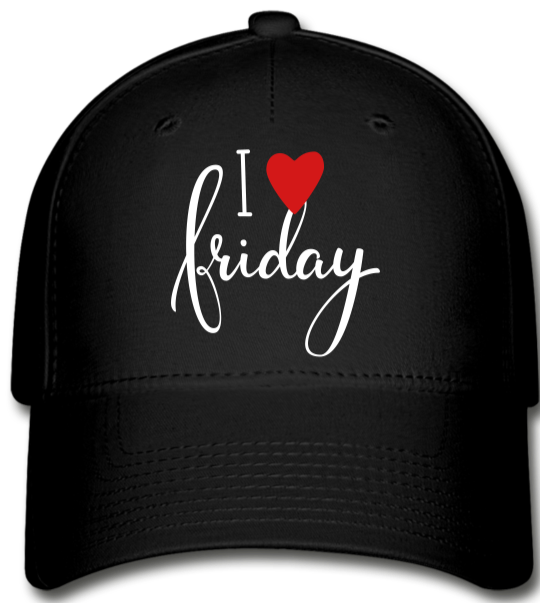 I Love Fridays!!!!!! Baseball Cap - black