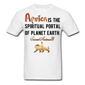 Africa is The Spiritual Portal Men's T-Shirt - white