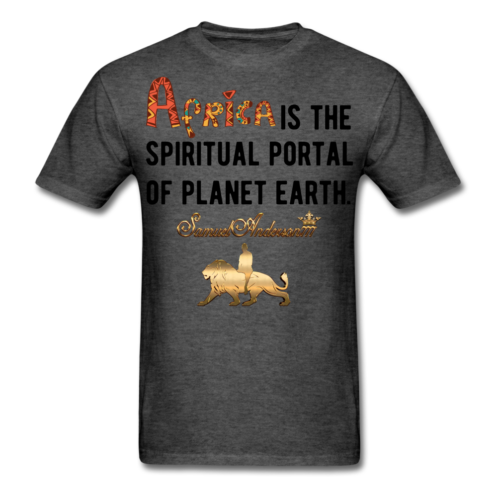Africa is The Spiritual Portal Men's T-Shirt - heather black