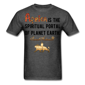 Africa is The Spiritual Portal Men's T-Shirt - heather black
