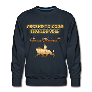 Ascend To Your Higher Self Men’s Premium Sweatshirt - navy