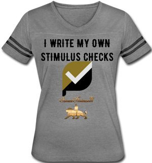 I write My Own Stimulus Checks  Women’s Vintage Sport T-Shirt - heather gray/charcoal