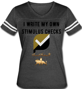 I write My Own Stimulus Checks  Women’s Vintage Sport T-Shirt - vintage smoke/white