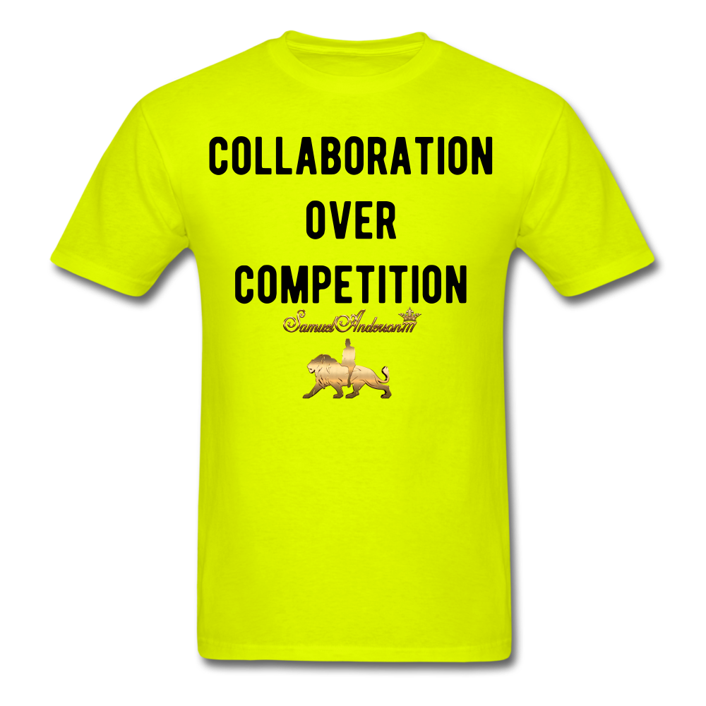 Collaboration Over Competition  Classic T-Shirt - safety green