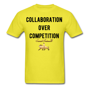 Collaboration Over Competition  Classic T-Shirt - yellow