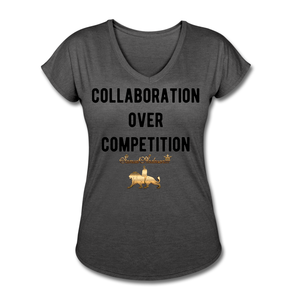 Collaboration Over Competition Women's Tri-Blend V-Neck T-Shirt - deep heather