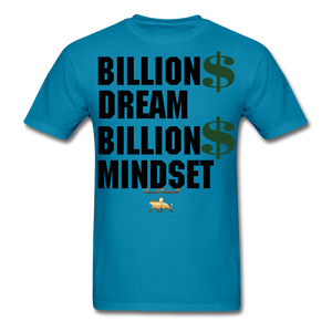 Billion Dollar Dream Men's T-Shirt - turquoise