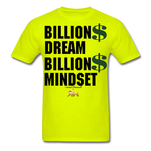 Billion Dollar Dream Men's T-Shirt - safety green