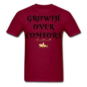 Growth Over Comfort  Classic T-Shirt - burgundy
