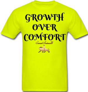 Growth Over Comfort  Classic T-Shirt - safety green