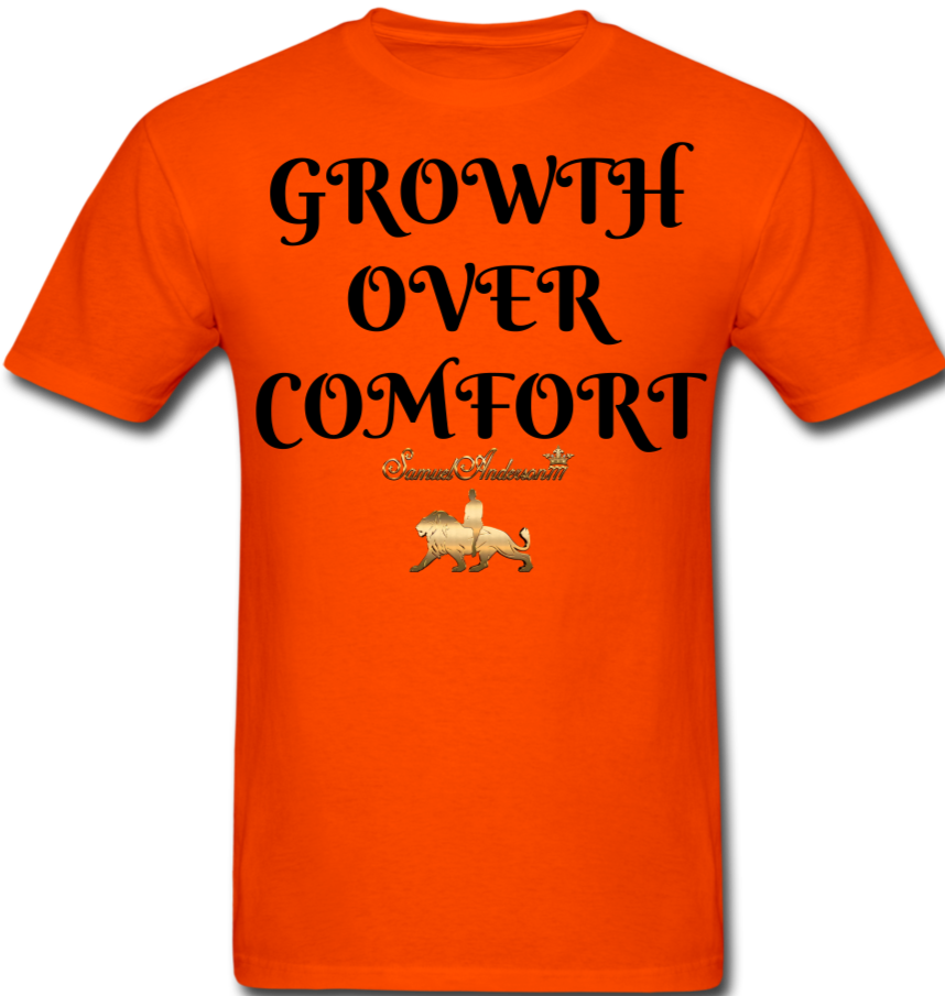 Growth Over Comfort  Classic T-Shirt - orange