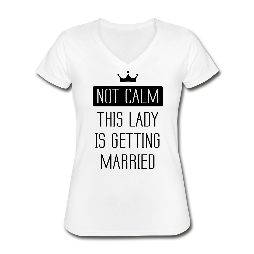 Not Calm Women's V-Neck T-Shirt - white