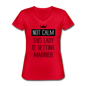 Not Calm Women's V-Neck T-Shirt - red
