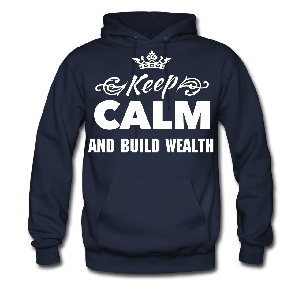 Keep Calm and Build Wealth  Men's Hoodie - navy