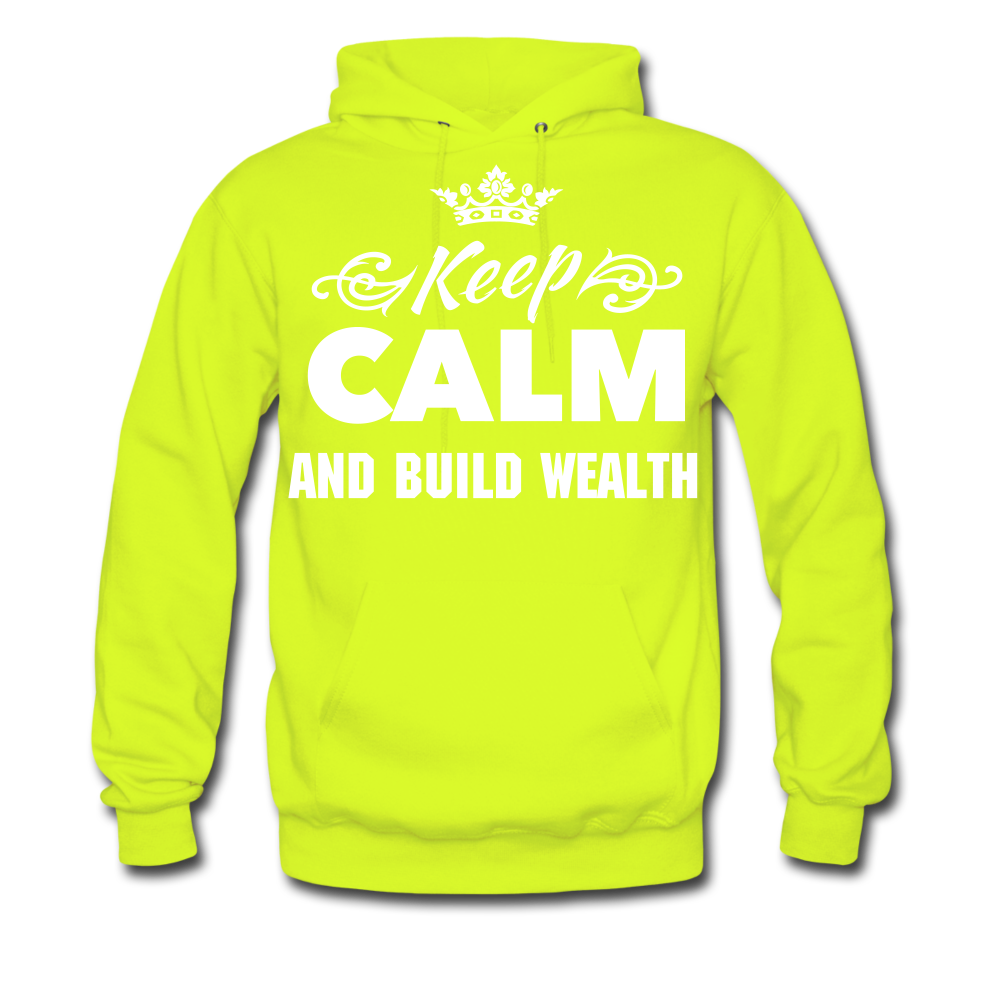 Keep Calm and Build Wealth  Men's Hoodie - safety green