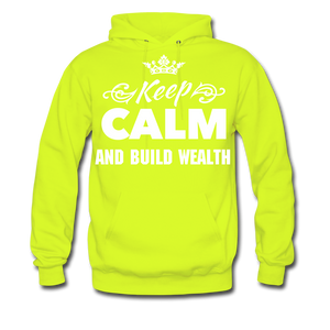 Keep Calm and Build Wealth  Men's Hoodie - safety green